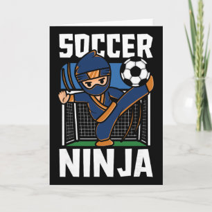 Funny Soccer Ninja Player Footbyll Lover Warrior T Card