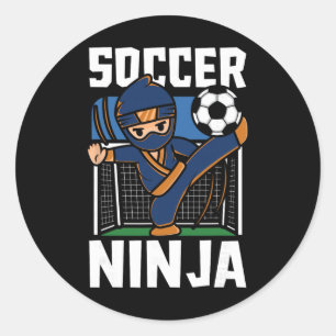 Funny Soccer Ninja Player Footbyll Lover Warrior T Classic Round Sticker