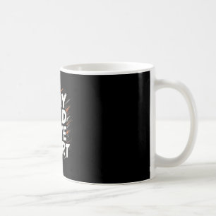 Funny Soccer Quote Gift Play Hard Coffee Mug
