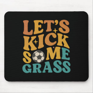 Funny Soccer Retro Vintage Let's Kick Some Gr Mouse Pad