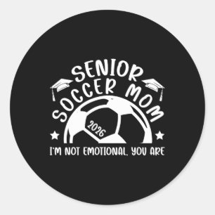 Funny Soccer Senior Mom 2026 Soccer Senior Mother Classic Round Sticker