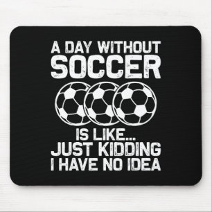 Funny Soccer Shirt Boys Men Women Sport Player Soc Mouse Pad