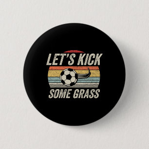 Funny Soccer Shirt Retro Vintage Let's Kick Some G 6 Cm Round Badge