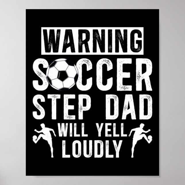 Funny Soccer Step-dad Of A Soccer Player Step-fath Poster (Front)