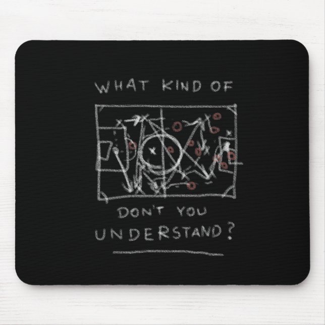 Funny Soccer Trainer Tactics Board Saying  Mouse Pad (Front)