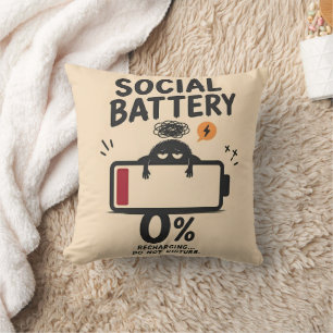 Funny Social Battery 0 Percent Recharging Throw Cushion