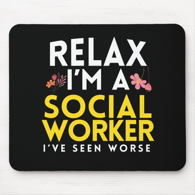 Funny Social Work Worker Gift Mouse Pad (Front)