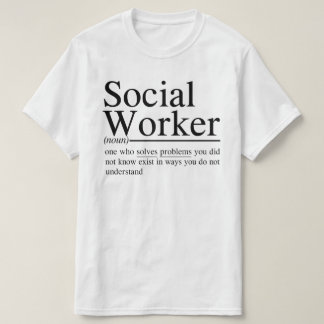 funny Social Worker quotes  T-Shirt