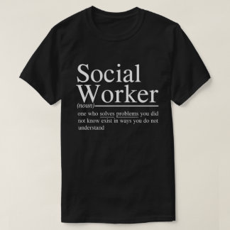 funny Social Worker quotes  T-Shirt