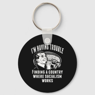 Funny Socialism Socialist Doesn't Work Capitalism Key Ring