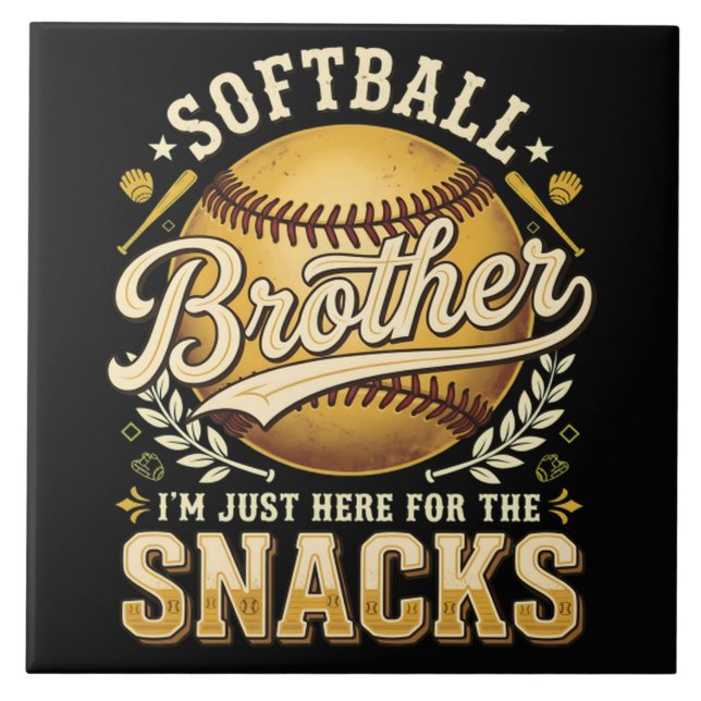Funny Softball Brother Snacks Sports Ceramic Tile (Front)