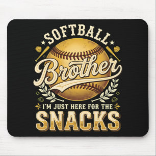 Funny Softball Brother Snacks Sports Mouse Pad