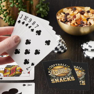 Funny Softball Brother Snacks Sports Playing Cards
