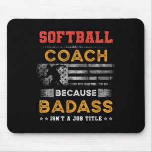 Funny Softball Coach Gift For Men, Bad Softball Co Mouse Pad