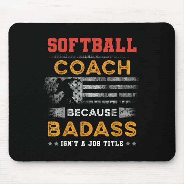 Funny Softball Coach Gift For Men, Bad Softball Co Mouse Pad (Front)
