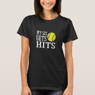 Funny Softball My Sis Gets Hits Brother & Sister S T-Shirt