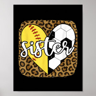 Funny Softball Soccer Sister Heart Leopard Poster