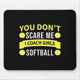 Funny Softll Coach - You Don't Scare Me I Coach Gi Mouse Pad