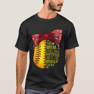 Funny Softll Gift Mom Women Pitcher Catcher Girls  T-Shirt
