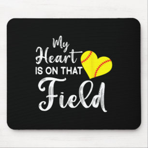 Funny Softll Quote My Heart Is On That Field Softl Mouse Pad