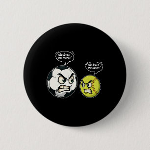 Funny Softll Soccer Girl Women Daughter She Love M 6 Cm Round Badge