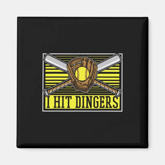 Funny Softll Tter Catcher Pitcher - I Hit Dingers  Magnet (Front)