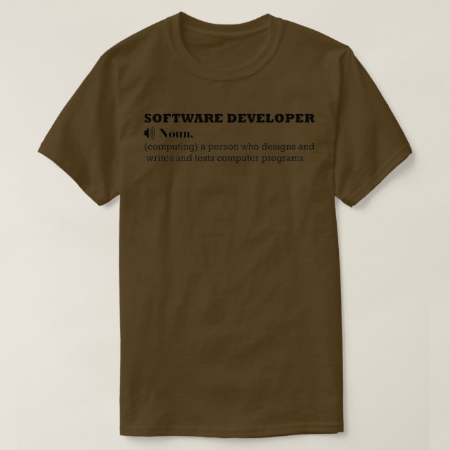 Funny Software Developer Definition 7 T-Shirt (Design Front)
