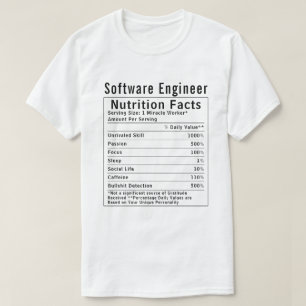 Funny Software Engineer Nutrition Facts Tech Gift T-Shirt