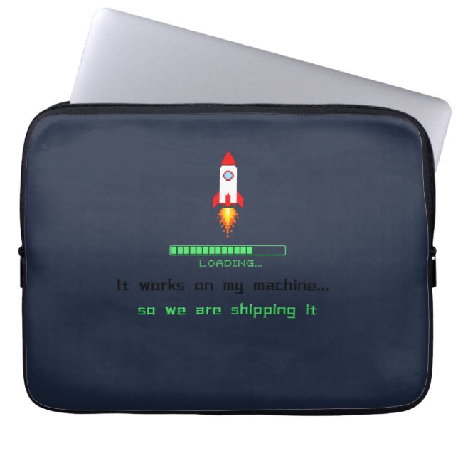 Funny Software Engineer Shipping It  Laptop Sleeve (Front)