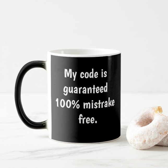 Funny Software Programmer Quote Computer Joke Magic Mug (With Donut)