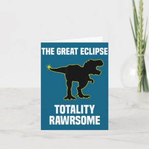 Funny Solar Eclipse Rex Dinosaur Total Card