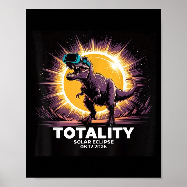Funny Solar Totality August 12 Dinosaur Poster (Front)