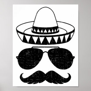 Funny Sombrero Face With Moustache For Mexican Cin Poster