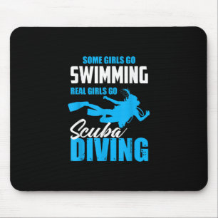 Funny Some Girls Go Swimming Real Girls Gift Mouse Pad