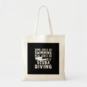Funny Some Girls Go Swimming Real Girls Tote Bag