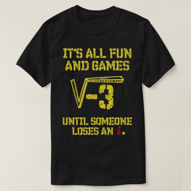 Funny Someone Loses an I Square Root 9 is 3 Retro  T-Shirt (Design Front)