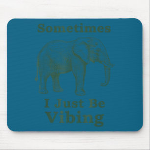 Funny Sometimes Vibing Elephant Retro Meme Mouse Pad