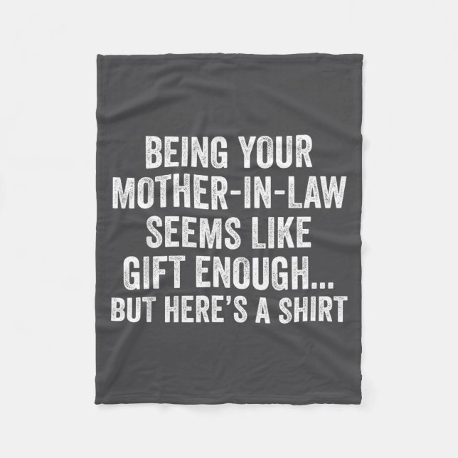 Funny Son In Law Sarcastic Humor Quote From Mother Fleece Blanket (Front)