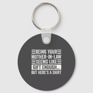 Funny Son In Law Sarcastic Humor Quote From Mother Key Ring