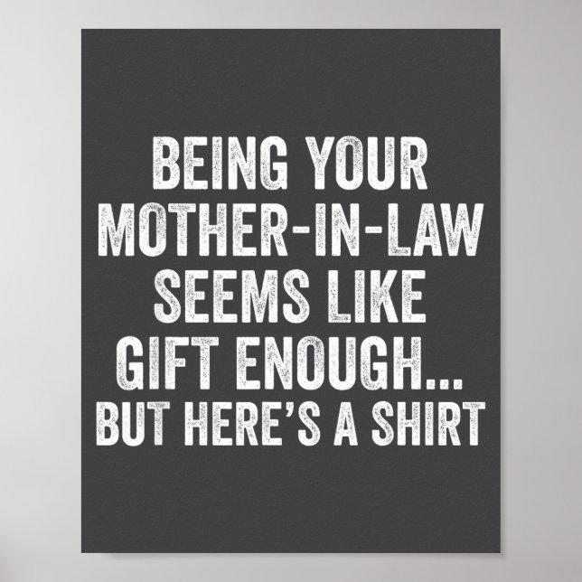 Funny Son In Law Sarcastic Humor Quote From Mother Poster (Front)