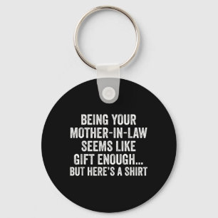 Funny Son In Law Sarcastic Humour Quote From Mothe Key Ring