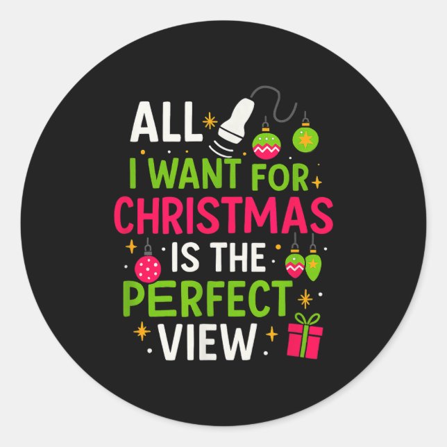 Funny Sonographer Christmas - Holiday Ultrasound T Classic Round Sticker (Front)