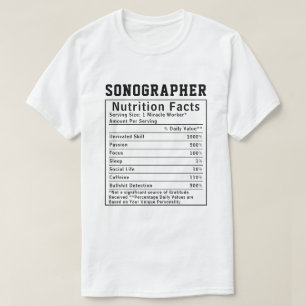 Funny Sonographer Nutrition Facts Staff Worker T-Shirt