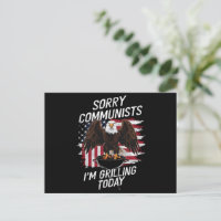 Funny Sorry Communists I'm Grilling Today