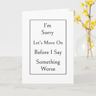 Funny Sorry Greeting Card, Modern Minimalist Card