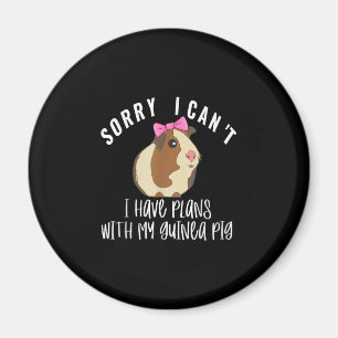 Funny Sorry I Have Plans With My Guinea Pig Cute Magnet