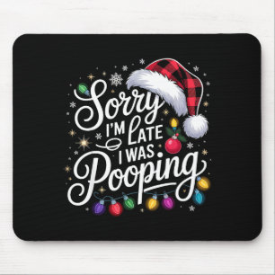 Funny Sorry I'm Late I Was Ong Xmas Lights Red San Mouse Pad