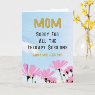 Funny Sorry Therapy Sessions Humour Mother's Day Card