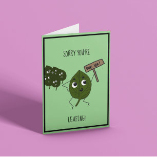Funny “Sorry you’re leaving” Card