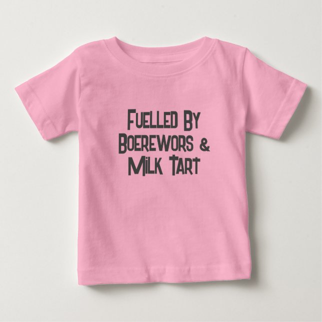 Funny South African Fuelled By Boerwors  Baby T-Shirt (Front)